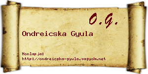 Ondreicska Gyula névjegykártya